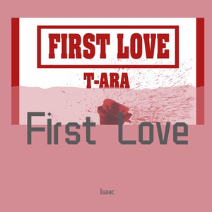 First Love-Isaac