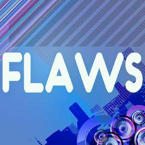 Flaws
