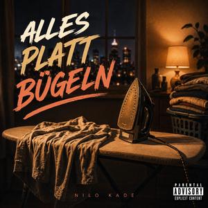 Alles platt bügeln (RnB Version)