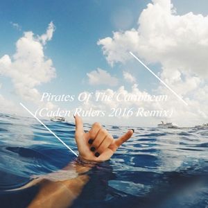 Pirates Of The Caribbean (Caden Ronald 2016 Remix)