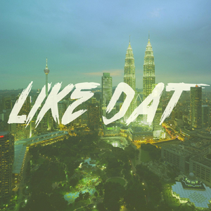 Like Dat