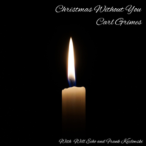Christmas Without You (feat. Will Echo & Frank Kozlowski)