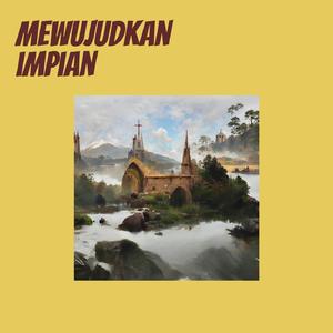 Mewujudkan Impian