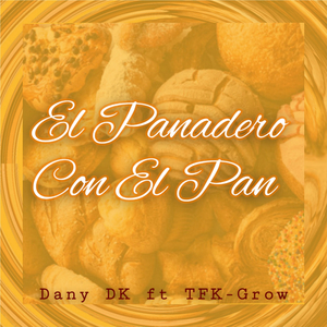 El Panadero Con el Pan