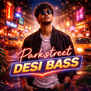 Parkstreet Desi Bass
