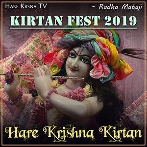 Kirtan Fest 2019 Hare Krishna Kirtan (Live)