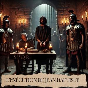 L’Exécution De Jean Baptiste