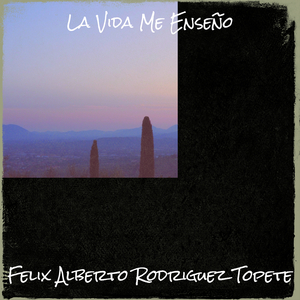 La Vida Me Enseño