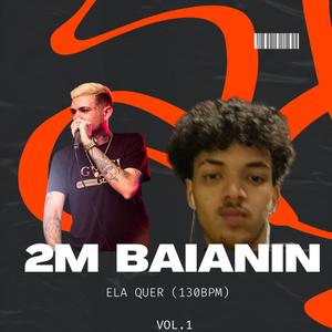Ela Quer (130 bpm) Vol. 1