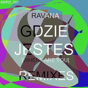 Gdzie Jestes [Where Are You] (JT's Trainstation Mix) (Gdzie Jestes [Where Are You] (JT's Trainstation Mix))