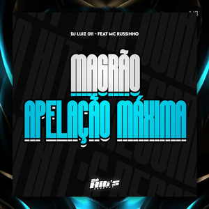 Magrão Apelação Máxima