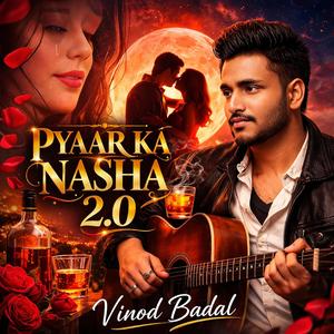 PYAR KA NASHA 2.0