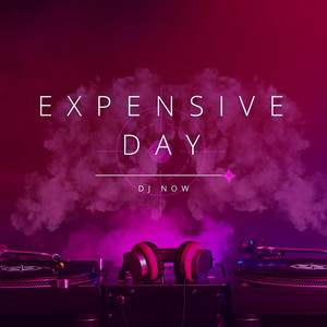 Expensive Day (Speed Up)