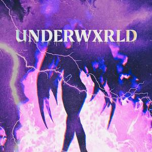 UNDERWXRLD