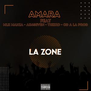 La Zone (feat. MLK Mania, Thiird, AK & CD à la Prod)