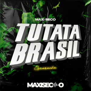 Tutata Brasil (Guaracha)