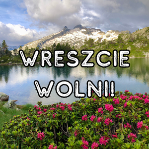 Wreszcie Wolni!