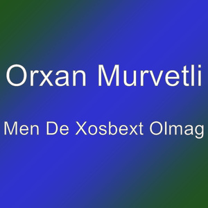 Men De Xosbext Olmag
