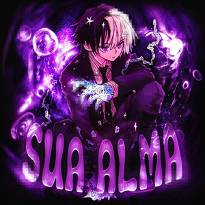 SUA ALMA