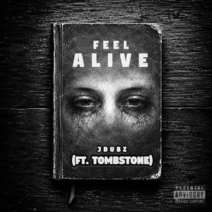 FEEL ALiVE (feat. TombstoneTheCrashout)