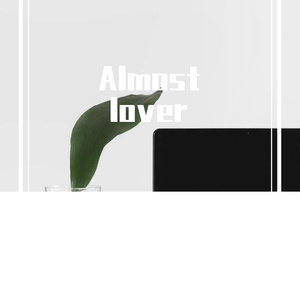 Almost lover