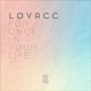 For Once In Your Life (Original Mix)