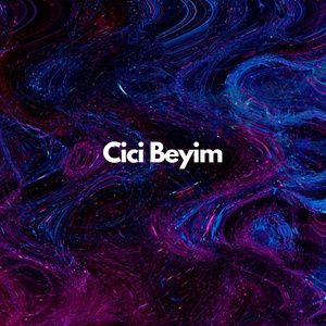 Cici Beyim
