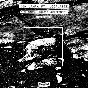 2 De Março (Poucos Compreendem)