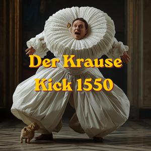 Der Krause-Kick 1550