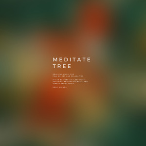 Meditate Tree