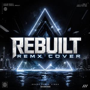 REBUILT (Radio Edit)