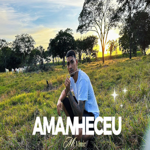 Amanheceu