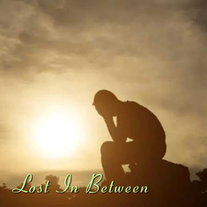 Lost in Between