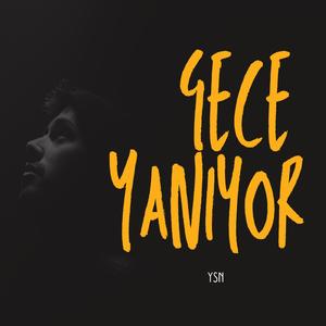 Gece Yaniyor