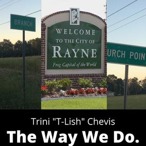 The Way We Do