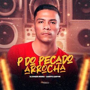 P do Pecado (Arrocha)