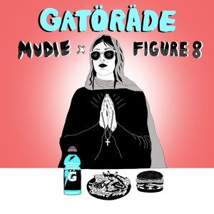 Gatorade (feat. Figure 8)