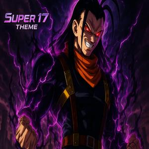 Super 17 Theme (DBGT Remake)
