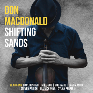 Shifting Sands (feat. Dave Restivo, Mike Rud, Jason Anick, Jill McKenna & Steven Parish)
