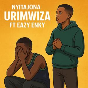 Urimwiza (feat. Eazy Enky)