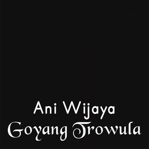 Goyang Trowulan