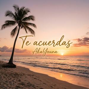 Te Acuerdas