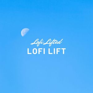 Lofi Lift
