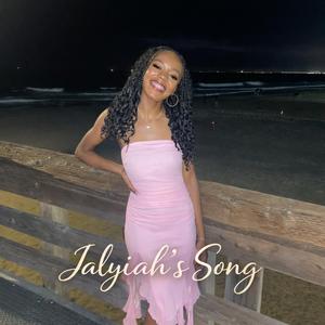 Jalyiah's Song