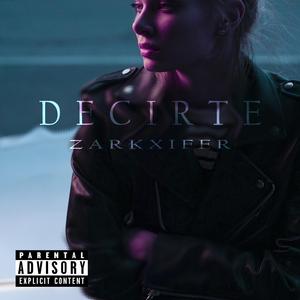Decirte (feat. Empaa)