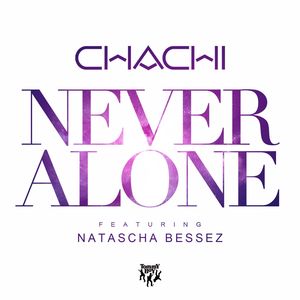 Never Alone (feat. Natascha Bessez) (Steve James Remix)