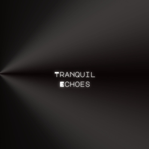 Tranquil Echoes