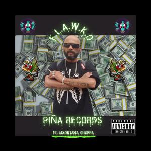 Piña Records (feat. Mxntana Chxppa)