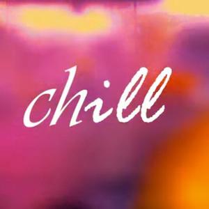 Chill (feat tilk)