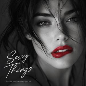 Sexy Things